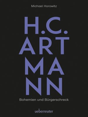 cover image of H. C. Artmann--Bohemien und Bürgerschreck